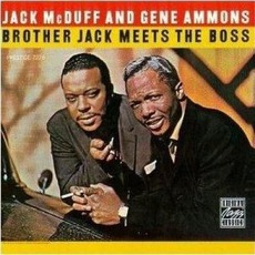 Brother Jack Meets The Boss mp3 Album by Jack McDuff And Gene Ammons