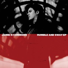 Rumble And Sway EP mp3 Album by Jamie N Commons