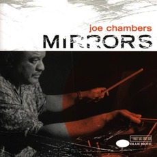 Mirrors mp3 Album by Joe Chambers