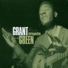 Retrospective 1961-1966 mp3 Artist Compilation by Grant Green