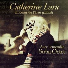 Au Coeur De L'Âme Yiddish mp3 Album by Catherine Lara