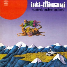 Canto De Pueblos Andinos, Volume II mp3 Album by Inti-Illimani