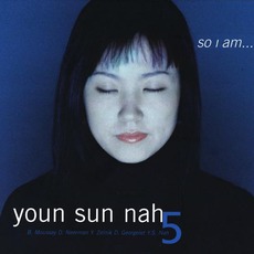 So I Am ... mp3 Album by Youn Sun Nah 5tet