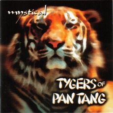 Mystical mp3 Album by Tygers Of Pan Tang