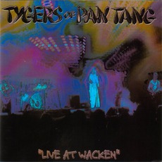Live At Wacken mp3 Live by Tygers Of Pan Tang