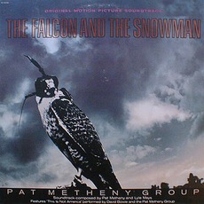 The Falcon And The Snowman mp3 Soundtrack by Pat Metheny Group