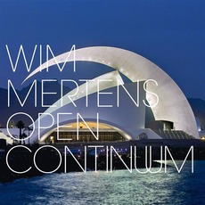 Open Continuum mp3 Live by Wim Mertens