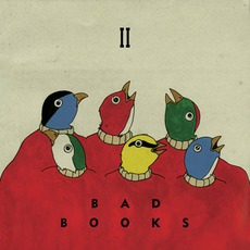 II mp3 Album by Bad Books