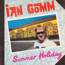 Summer Holiday (Re-Issue) mp3 Album by Ian Gomm