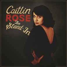 The Stand-In mp3 Album by Caitlin Rose