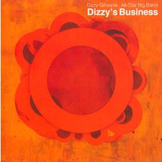 Dizzy's Business mp3 Album by Dizzy Gillespie All-Star Big Band
