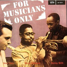 For Musicians Only (Re-Issue) mp3 Album by Dizzy Gillespie / Stan Getz / Sonny Stitt