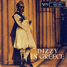 Dizzy In Greece mp3 Album by Dizzy Gillespie