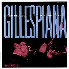 Gillespiana mp3 Album by Dizzy Gillespie