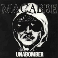 Unabomber mp3 Album by Macabre