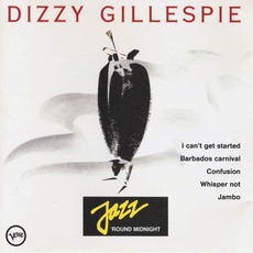 Jazz 'Round Midnight: Dizzy Gillespie mp3 Artist Compilation by Dizzy Gillespie
