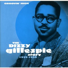 Groovin' High mp3 Artist Compilation by Dizzy Gillespie