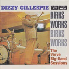 Birks Works: The Verve Big-Band Sessions mp3 Artist Compilation by Dizzy Gillespie
