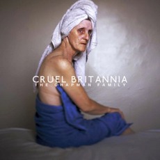 Cruel Britannia mp3 Album by The Chapman Family