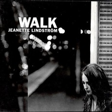 Walk mp3 Album by Jeanette Lindström