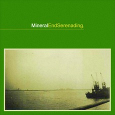 Endserenading mp3 Album by Mineral
