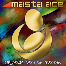 MA_DOOM: Son Of Yvonne mp3 Album by Masta Ace