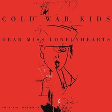 Dear Miss Lonelyhearts mp3 Album by Cold War Kids