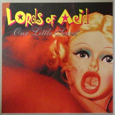 Our Little Secret mp3 Album by Lords Of Acid
