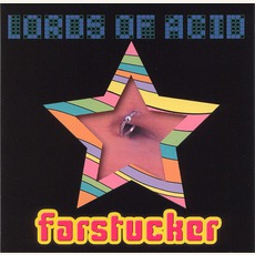 Farstucker...Stript mp3 Album by Lords Of Acid