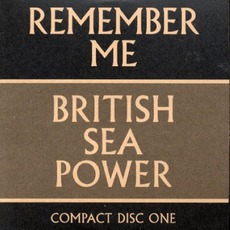 Remember Me mp3 Album by British Sea Power