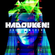 Every Weekend mp3 Album by Hadouken!