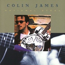National Steel mp3 Album by Colin James