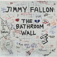 The Bathroom Wall mp3 Album by Jimmy Fallon