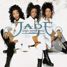 Mind, Body & Song mp3 Album by Jade