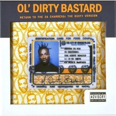 Return To The 36 Chambers: The Dirty Version (Deluxe Edition) mp3 Album by Ol' Dirty Bastard
