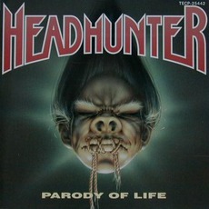 Parody Of Life mp3 Album by Headhunter
