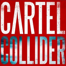 Collider mp3 Album by Cartel