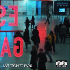 Last Train To Paris mp3 Album by Diddy - Dirty Money