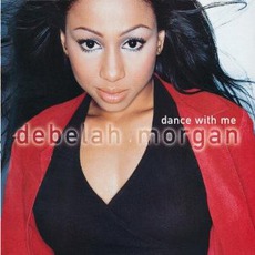Dance With Me mp3 Album by Debelah Morgan