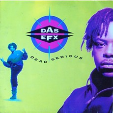 Dead Serious mp3 Album by Das EFX