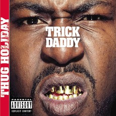 Thug Holiday mp3 Album by Trick Daddy