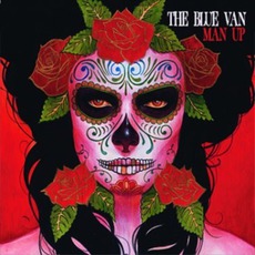 Man Up mp3 Album by The Blue Van