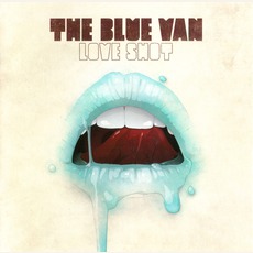 Love Shot mp3 Album by The Blue Van
