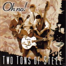 Oh No! mp3 Album by Two Tons Of Steel