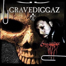6 Feet Under mp3 Album by Gravediggaz