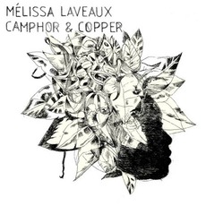 Camphor & Copper mp3 Album by Melissa Laveaux