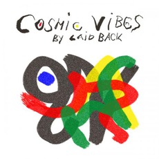 Cosmic VIbes mp3 Album by Laid Back