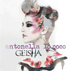 Geisha mp3 Album by Antonella Lo Coco