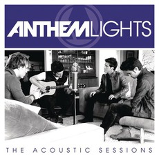 The Acoustic Sessions mp3 Album by Anthem Lights