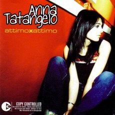 Attimo X Attimo mp3 Album by Anna Tatangelo